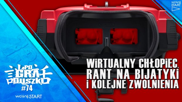 Wirtualny Chłopiec, Bijatyki i zwolnienia – PoGRAduszki #74